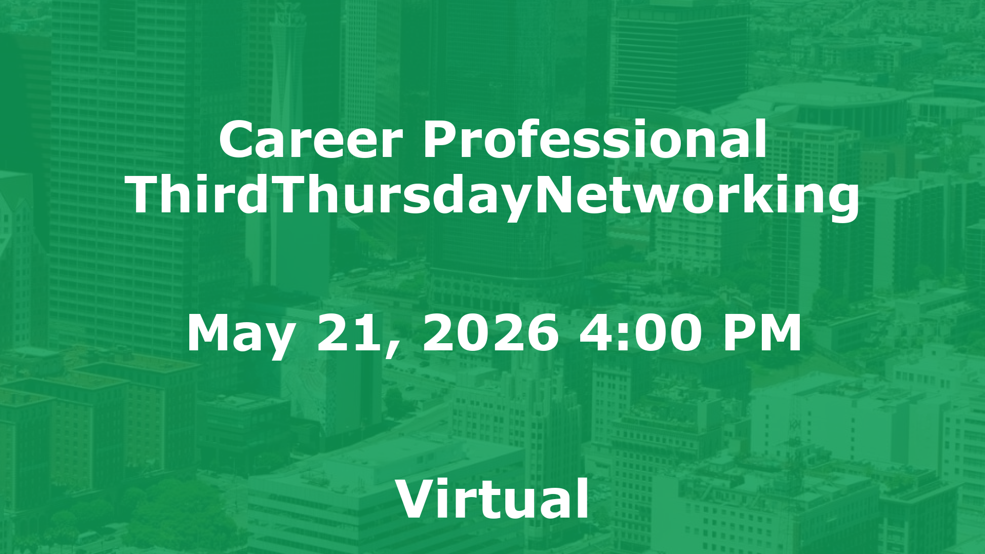Career Professional ThirdThursdayNetworking  event image